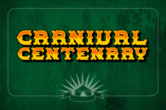 Carnival Centenary: A Vintage Display Font for Editorial Design