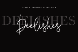 Deelishes: The Sweet Handwritten Font for Branding