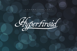 Hypertiroid: A Stylish Handwritten Font for Makers