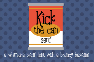 Kick the Can Serif: A Whimsical Typeface for Makers