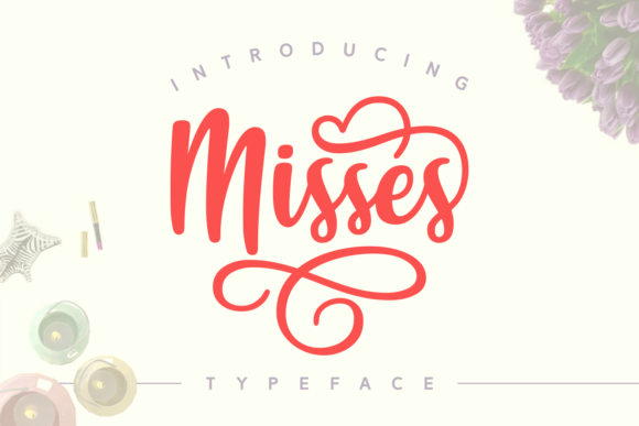 Misses: A Whimsical Script Font for Editorial Design